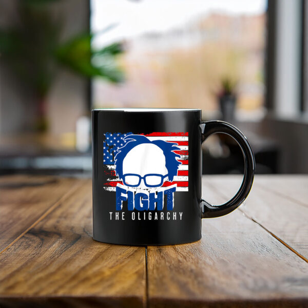 2025 Bernie Fight the Oligarchy Progressive Values Political Mug