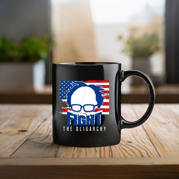 2025 Bernie Fight the Oligarchy Progressive Values Political Mug