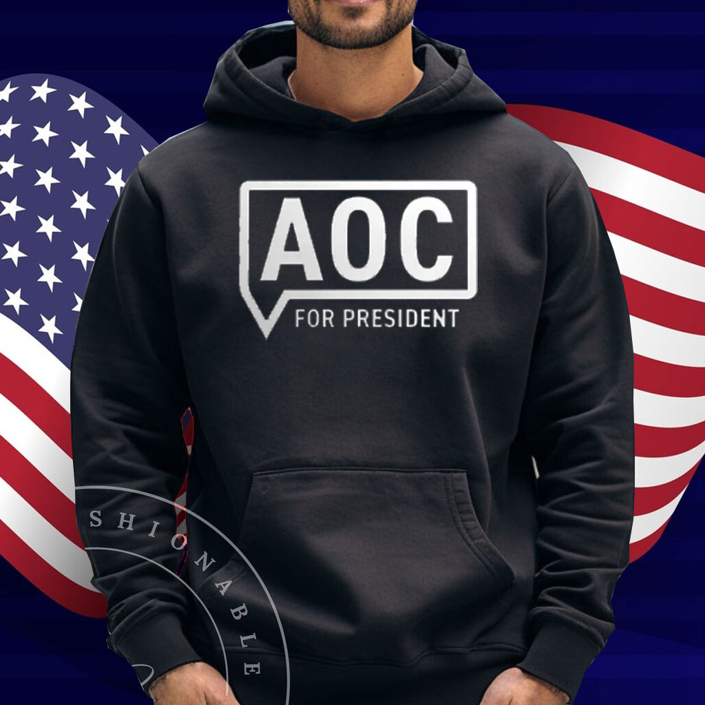 AOC For President Shirt