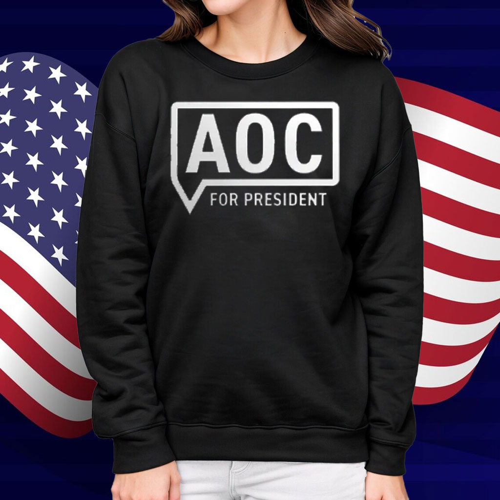 AOC For President Shirt