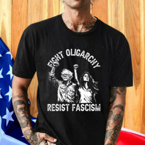 Bernie Sanders AOC Fight Oligarchy Resist Fascism Shirt