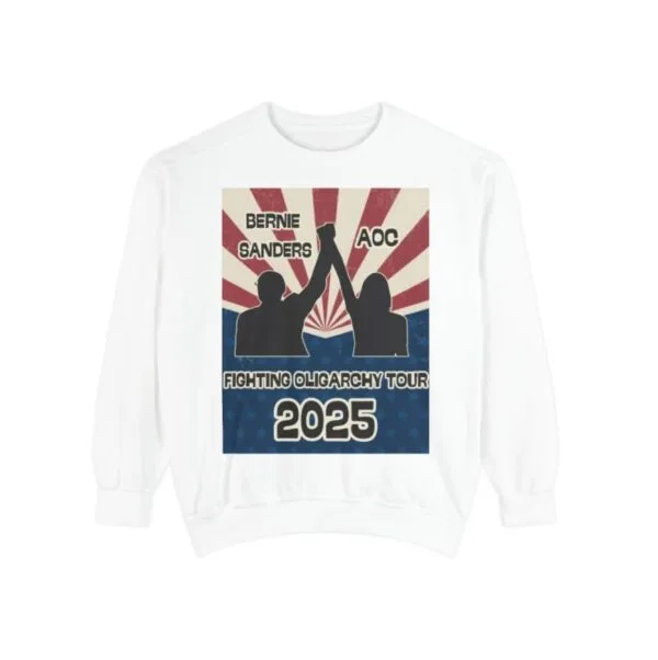 Bernie Sanders AOC Fighting Oligarchy Tour Activist Sweatshirts