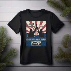Bernie Sanders AOC Fighting Oligarchy Tour Activist 2025 Shirt