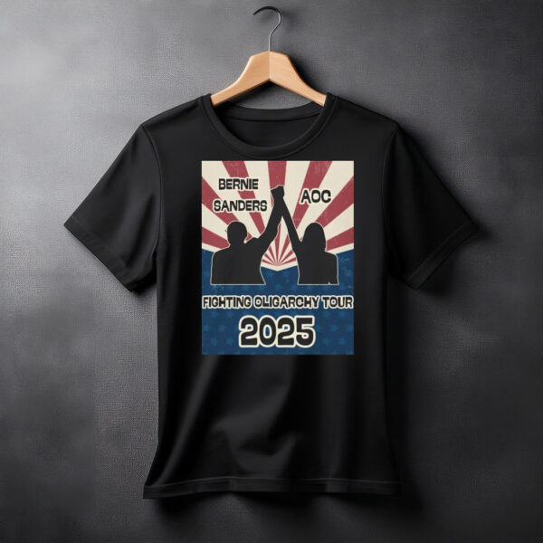 Bernie Sanders AOC Fighting Oligarchy Tour Activist 2025 Shirt
