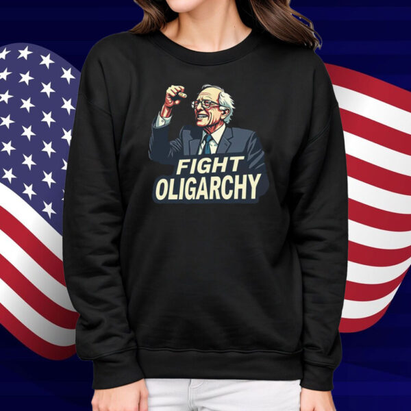 Bernie Sanders Fight Oligarchy Unisex Shirts