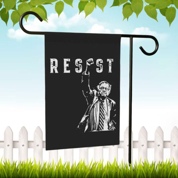 Bernie Sanders Resist Garden Flag