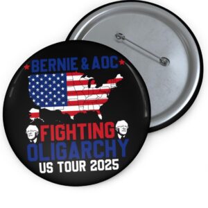 Fight Oligarchy Bernie Sanders Anti Trump Pin Buttons
