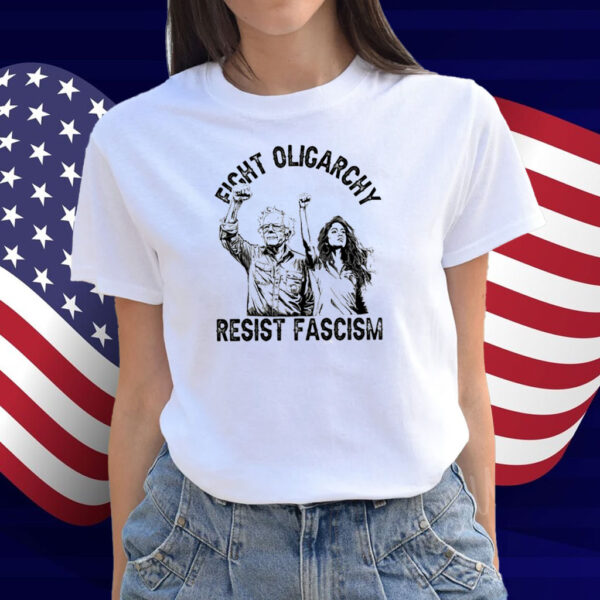 Fight Oligarchy Resist Fascism Shirt
