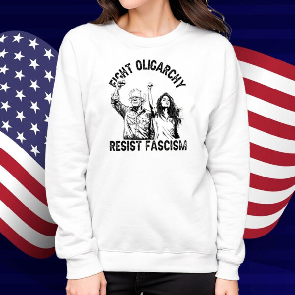 Fight Oligarchy Resist Fascism Shirt