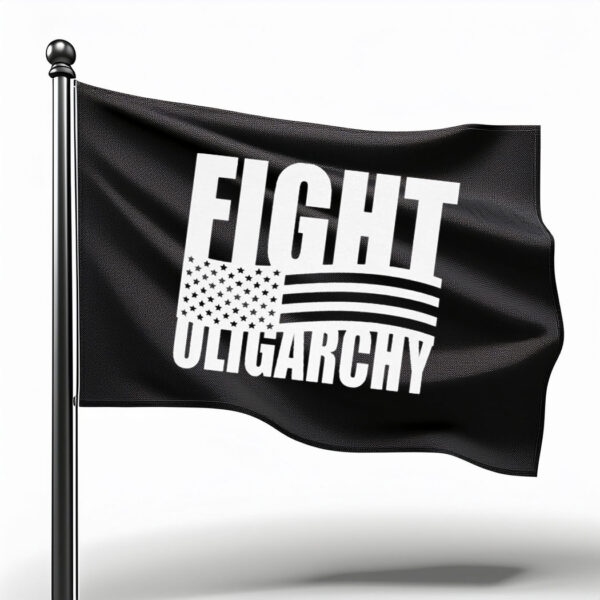 Fight Oligarchy USA Flag
