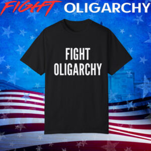 Fight Oligarchy Unisex Shirt