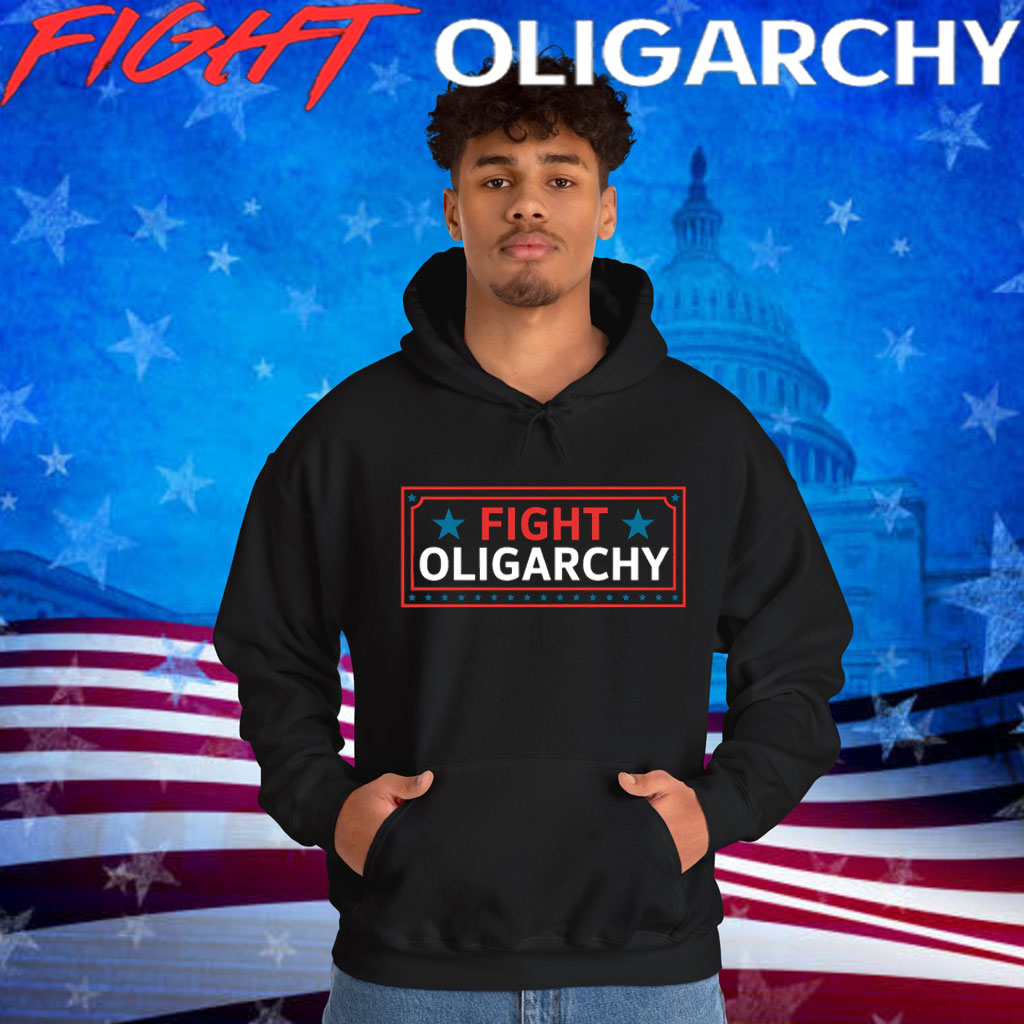 Fight The Oligarchy Tee Shirt