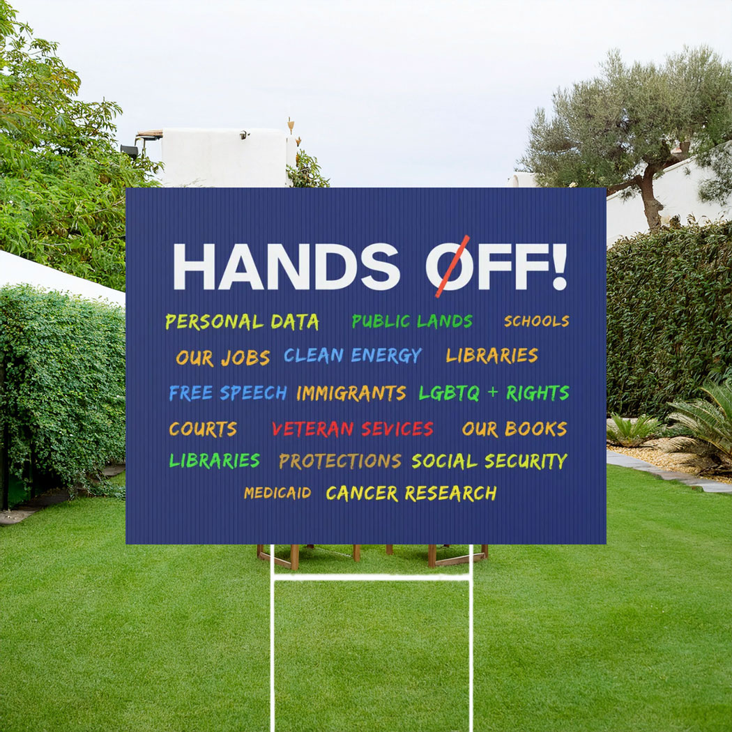 Hands Off Our Democracy Yard Sign
