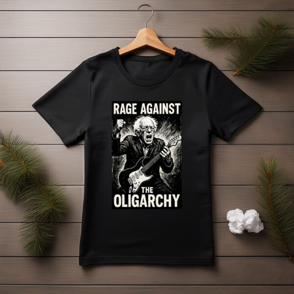 Rage Against Oligarchy Bernie Sanders Fight Shirt
