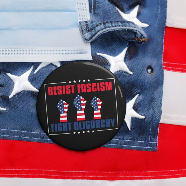 Resist Fascism Fight Oligarcht Defend Democracy Pin Buttons