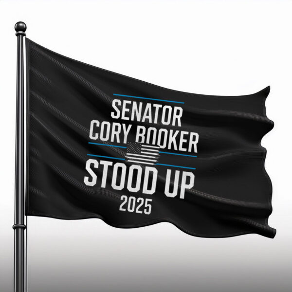 Senator Cory Stood Up 2025 Flag
