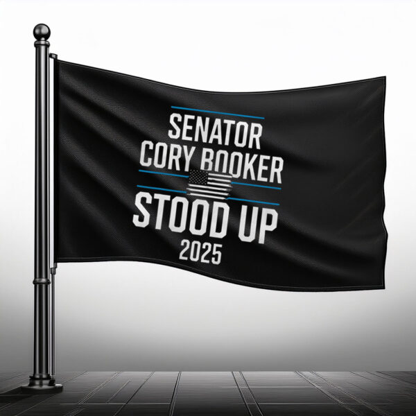 Senator Cory Stood Up 2025 Flag