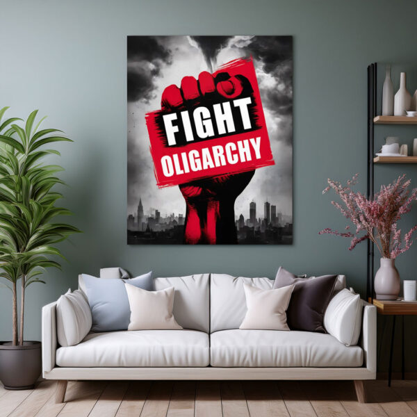 Fight Oligarchy Protest Poster