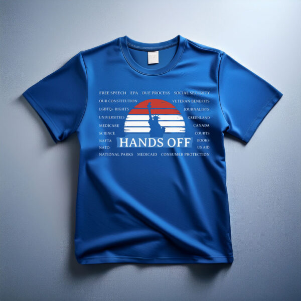 Hands Off Protest , Anti-Trump Anti-Maga Resistance T-Shirt