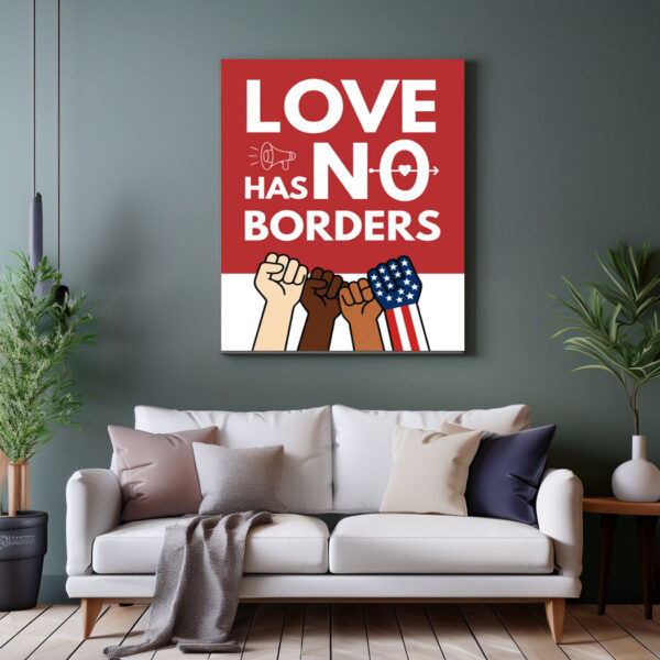 Love Has No Borders Printable Protest Poster