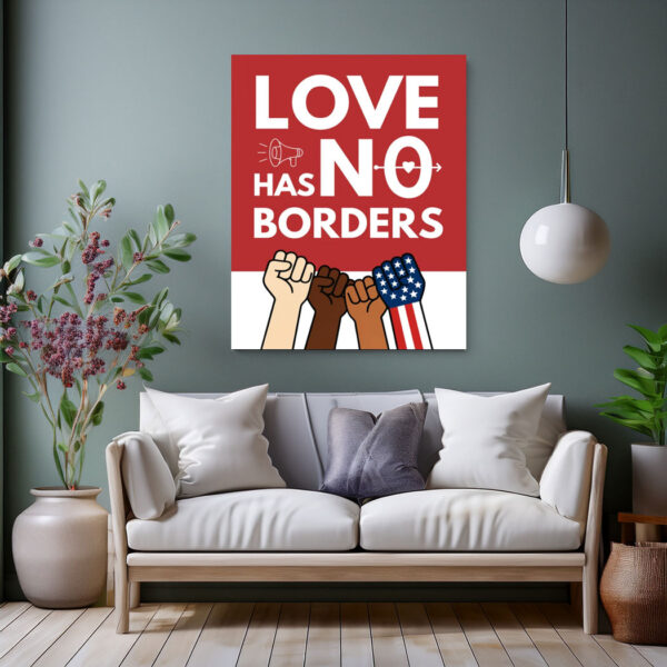 Love Has No Borders Printable Protest Poster